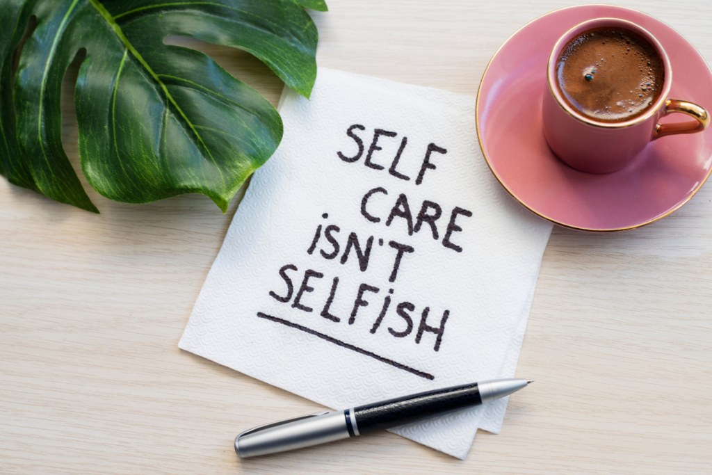'Self-care isn't selfish' promoting wellness, mindfulness, healthy habits, and self-love